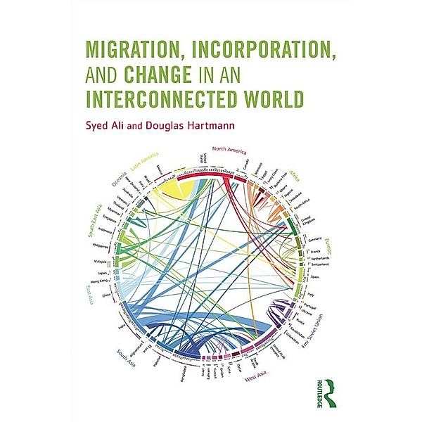 Migration, Incorporation, and Change in an Interconnected World, Syed Ali, Doug Hartmann