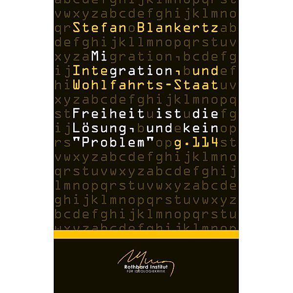 Migration, Integration, und Wohlfahrtsstaat, Stefan Blankertz