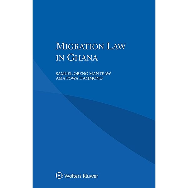 Migration Law in Ghana, Samuel Obeng Manteaw