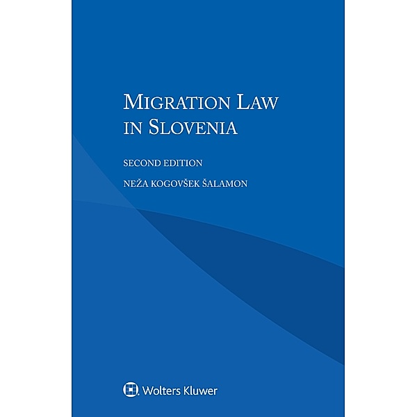 Migration Law in Slovenia, Neza Kogovsek Salamon