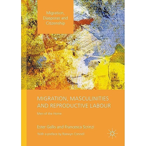 Migration, Masculinities and Reproductive Labour, Ester Gallo, Francesca Scrinzi