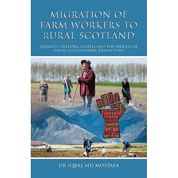 Migration of Farm Workers to Rural Scotland, Iqbal Md Mostafa