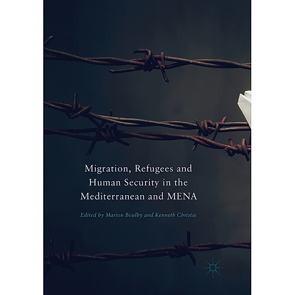 Migration, Refugees and Human Security in the Mediterranean and MENA