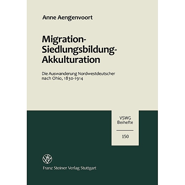 Migration - Siedlungsbildung - Akkulturation, Anne Aengenvoort