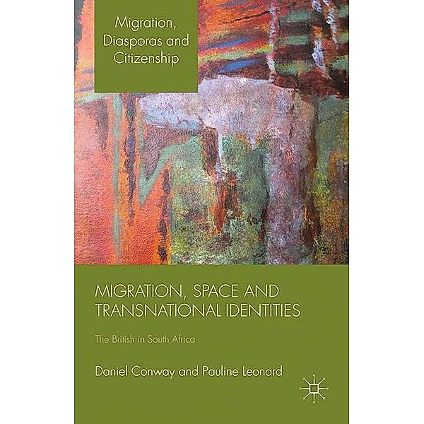 Migration, Space and Transnational Identities, P. Leonard, D. Conway