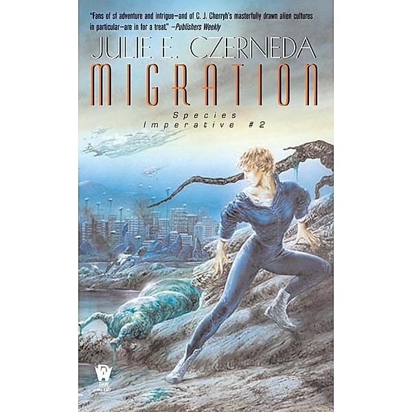 Migration / Species Imperative Bd.2, Julie E. Czerneda