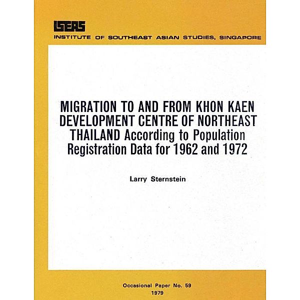 Migration to and from Khon Kaen Development Centre of Northeast Thailand, Larry Sternstein