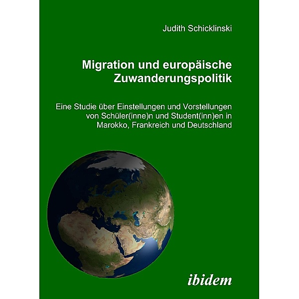Migration und europäische Zuwanderungspolitik, Judith Schicklinski