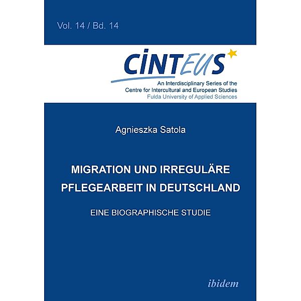 Migration und irreguläre Pflegearbeit in Deutschland, Agnieszka Satola