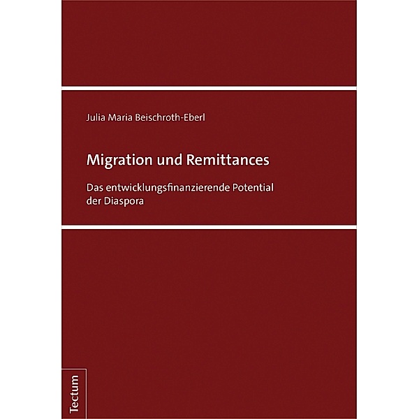 Migration und Remittances, Julia Maria Beischroth-Eberl