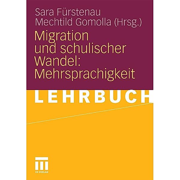 Migration und schulischer Wandel: Mehrsprachigkeit