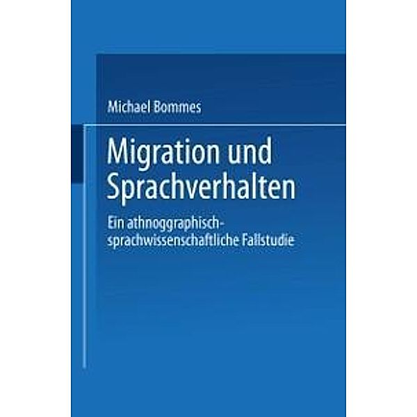 Migration und Sprachverhalten / DUV Sozialwissenschaft, Michael Bommes