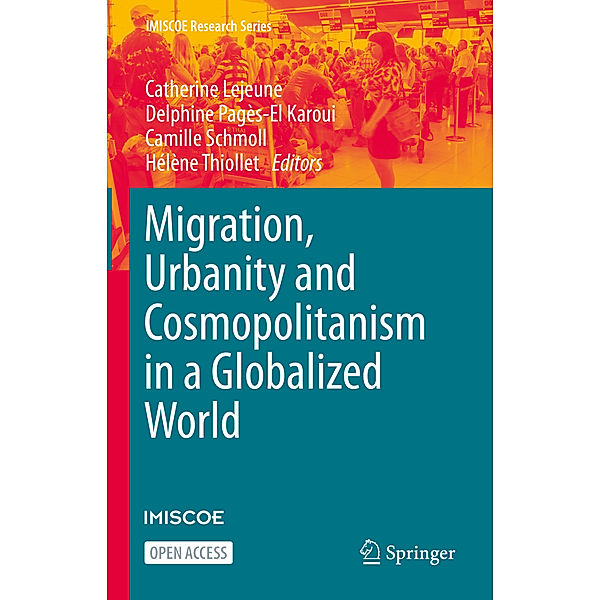 Migration, Urbanity and Cosmopolitanism in a Globalized World