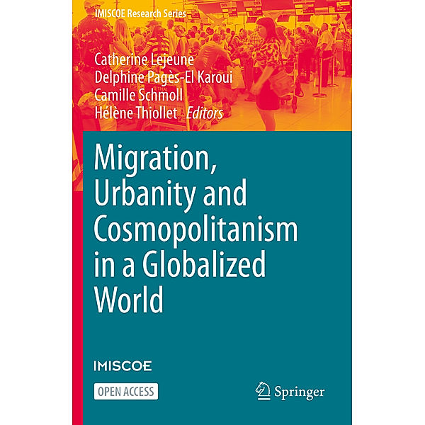 Migration, Urbanity and Cosmopolitanism in a Globalized World
