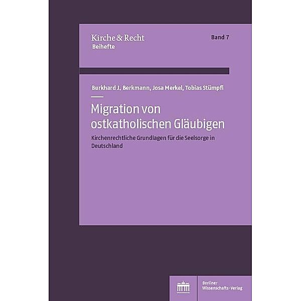 Migration von ostkatholischen Gläubigen, Burkhard Josef Berkmann, Josa Merkel, Tobias Stümpfl