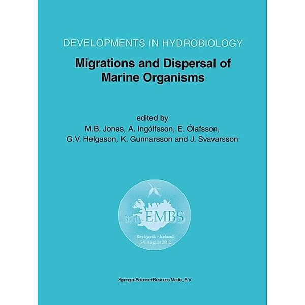 Migrations and Dispersal of Marine Organisms / Developments in Hydrobiology Bd.174