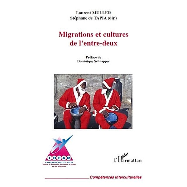 Migrations et cultures de l'entre-deux / Hors-collection, Stephane de Tapia