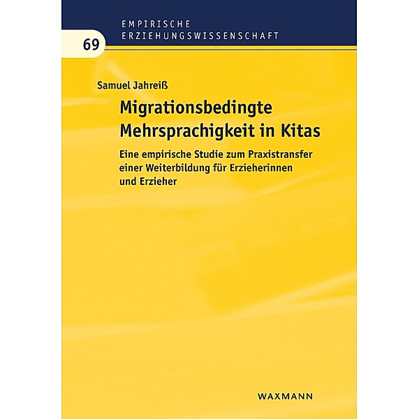 Migrationsbedingte Mehrsprachigkeit in Kitas, Samuel Jahreiß