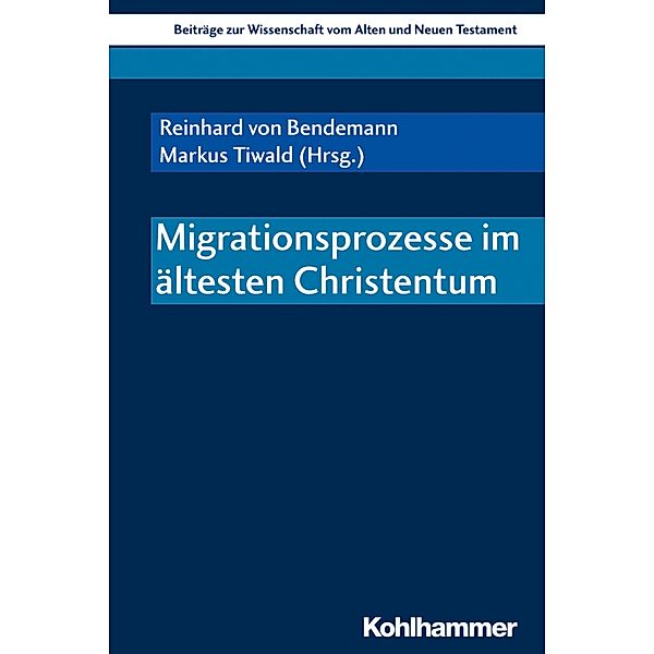 Migrationsprozesse im ältesten Christentum