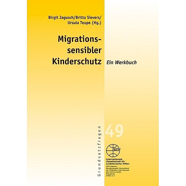 Migrationssensibler Kinderschutz, Birgit Jagusch, Britta Sievers, Ursula Teupe