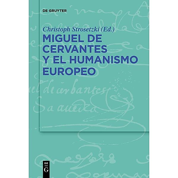 Miguel de Cervantes y el humanismo europeo