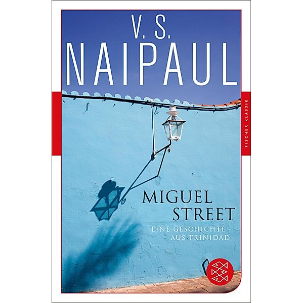 Miguel Street, V. S. Naipaul