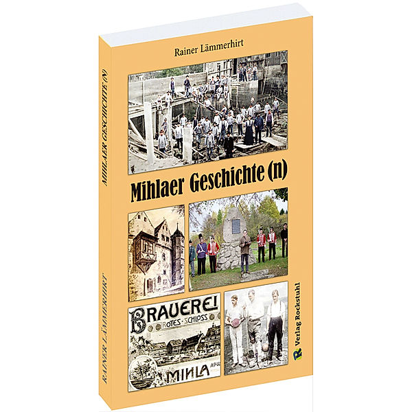 Mihlaer Geschichte(n), Rainer Lämmerhirt