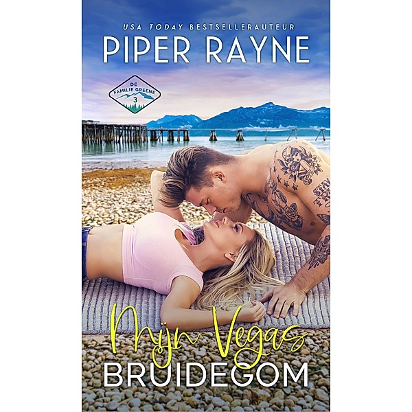 Mijn Vegas bruidegom (De familie Greene, #3) / De familie Greene, Piper Rayne