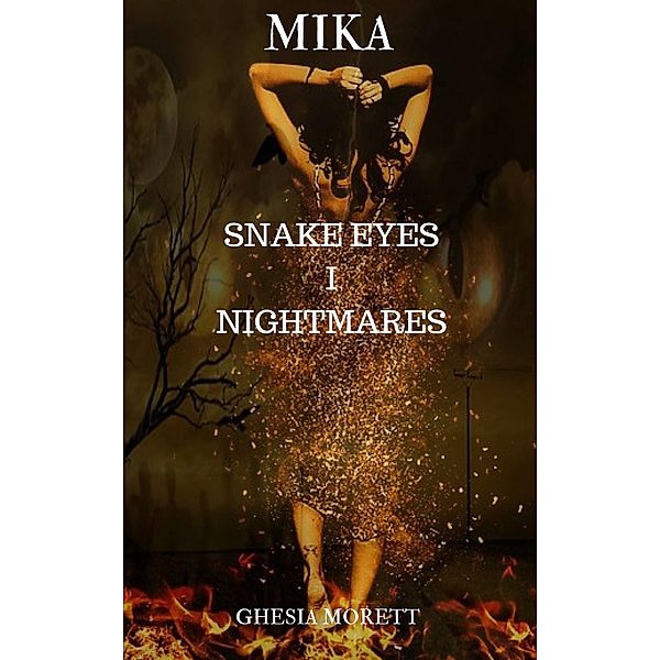 Mika. Snake Eyes. Nightmares. / Babelcube Inc., Ghesia Morett