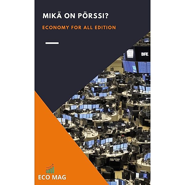 Mikä on pörssi?, Eco Mag