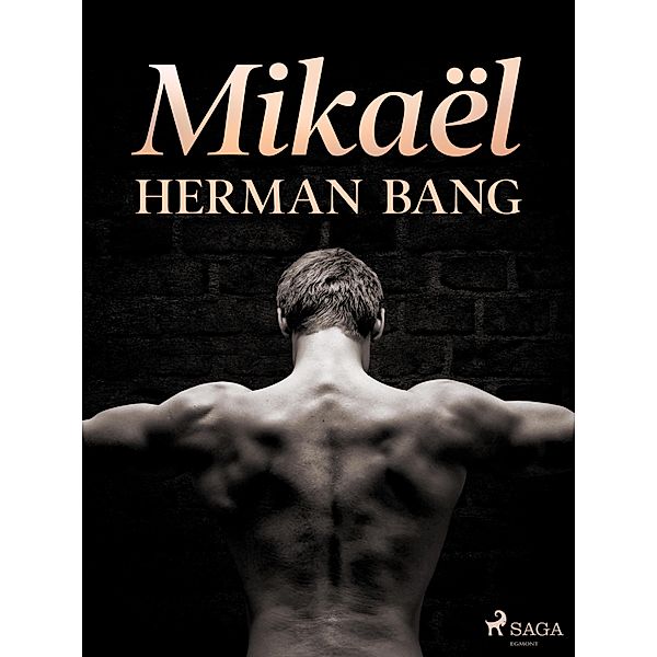 Mikaël / World Classics, Herman Bang