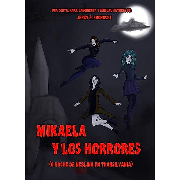 Mikaela y los Horrores, Jerzy P. Suchocki