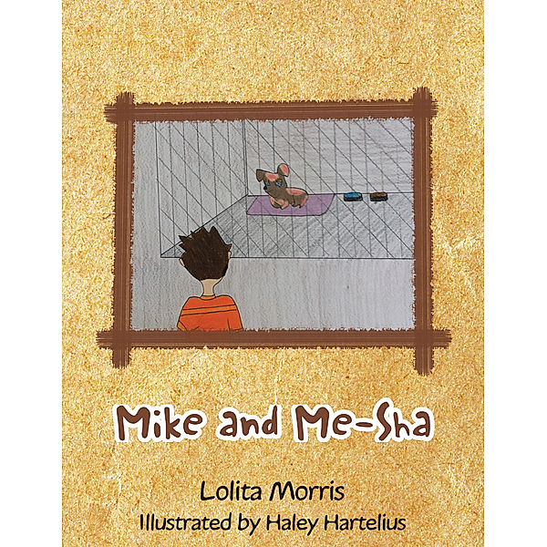 Mike and Me-Sha, Lolita Morris