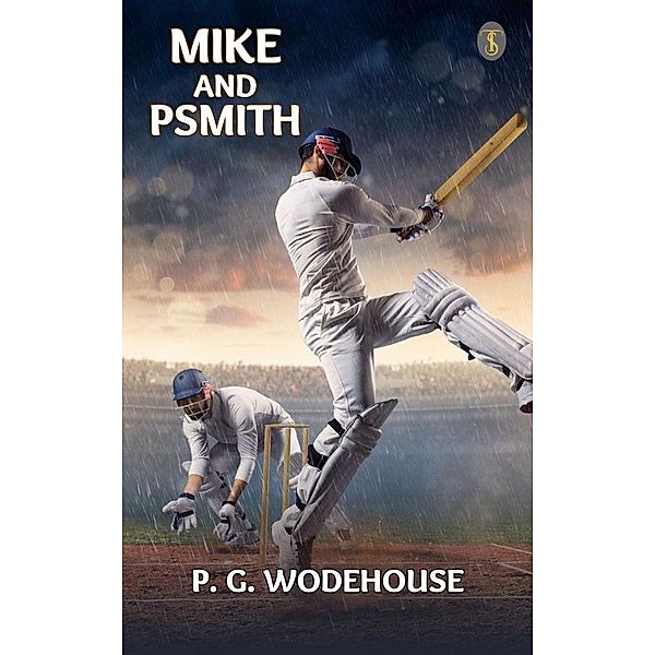 Mike and Psmith, P. G. Wodehouse
