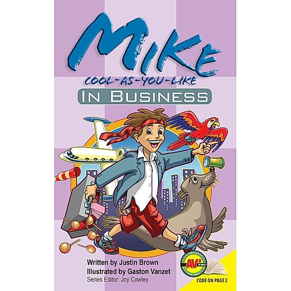 Mike Cool-as-You-Like: In Business, Justin Brown