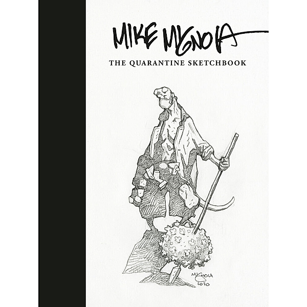 Mike Mignola: The Quarantine Sketchbook, Mike Mignola