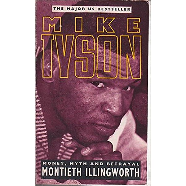 Mike Tyson (Text Only Edition), Monteith Illingworth