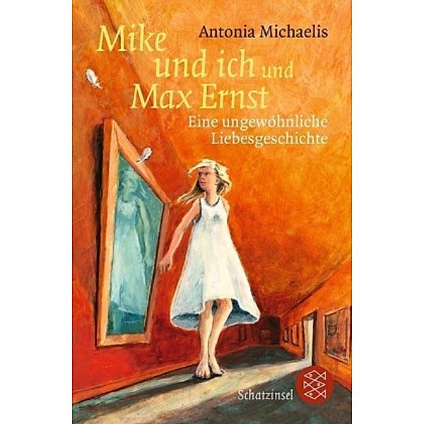 Mike und ich und Max Ernst, Antonia Michaelis