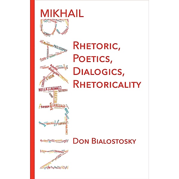 Mikhail Bakhtin, Don Bialostosky