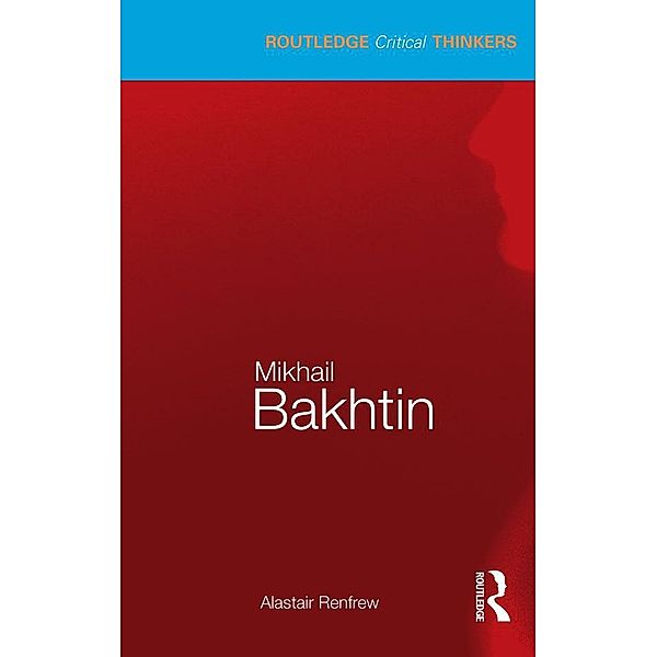 Mikhail Bakhtin, Alastair Renfrew