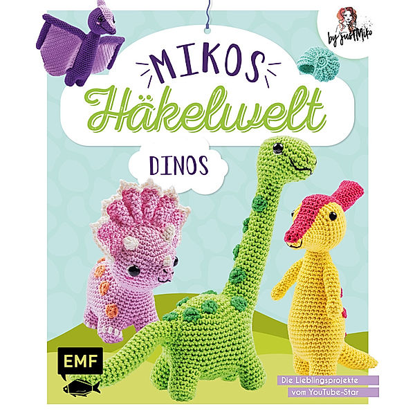 Mikos Häkelwelt - Dinos, Jacqueline Annecke