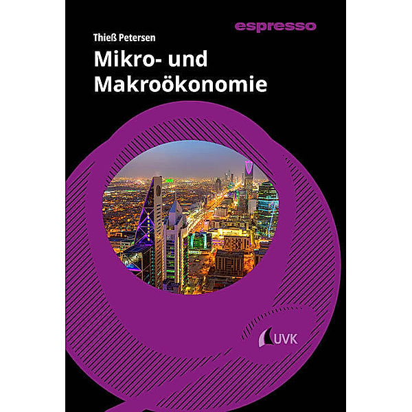 Mikro- und Makroökonomie, Thieß Petersen