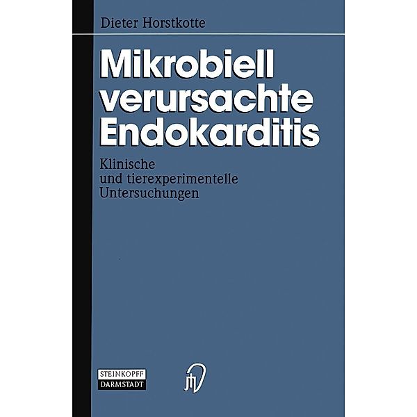 Mikrobiell verursachte Endokarditis, Dieter Horstkotte