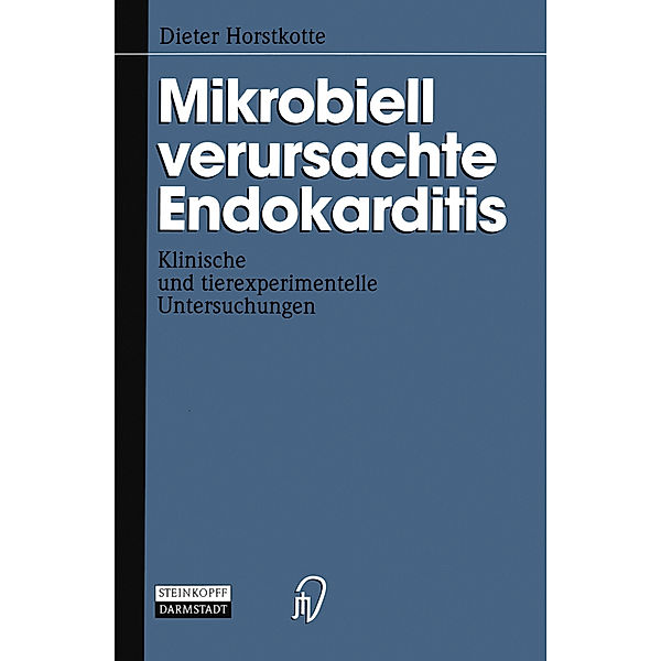 Mikrobiell verursachte Endokarditis, Dieter Horstkotte