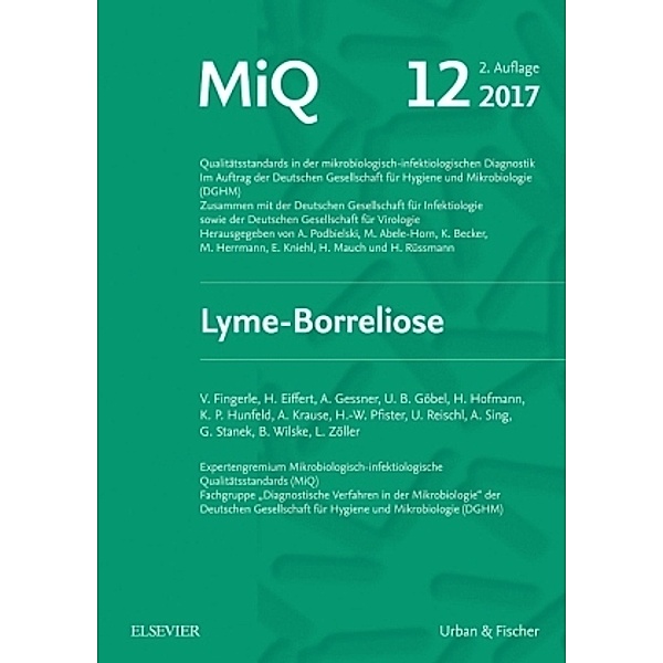 Mikrobiologisch-infektiologische Qualitätsstandards (MiQ): H.12 Lyme-Borreliose