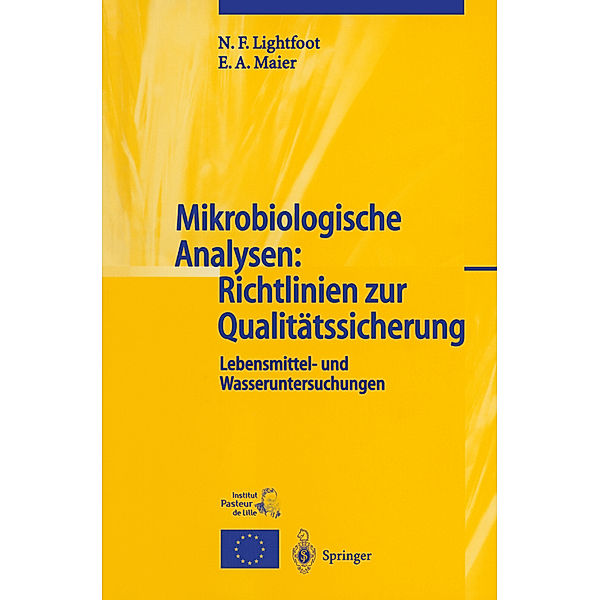 Mikrobiologische Analysen: Richtlinien zur Qualitätssicherung, N. F. Lightfoot, Eddie A. Maier