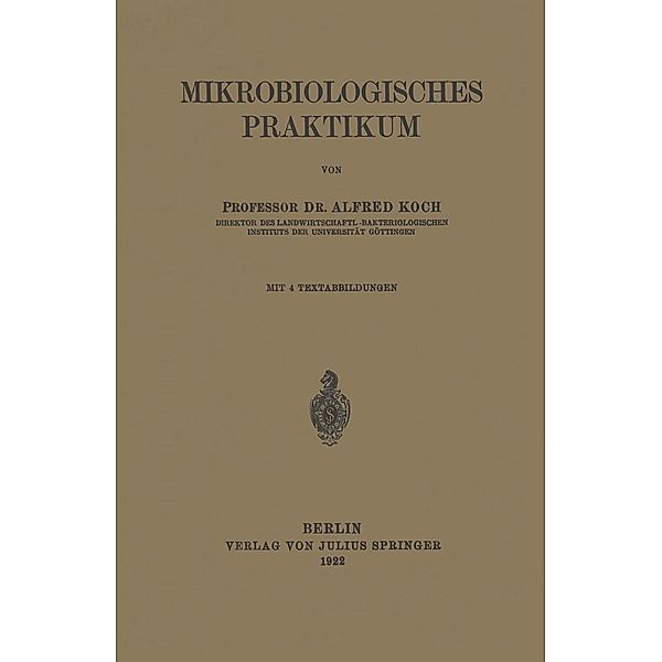 Mikrobiologisches Praktikum, Alfred Koch