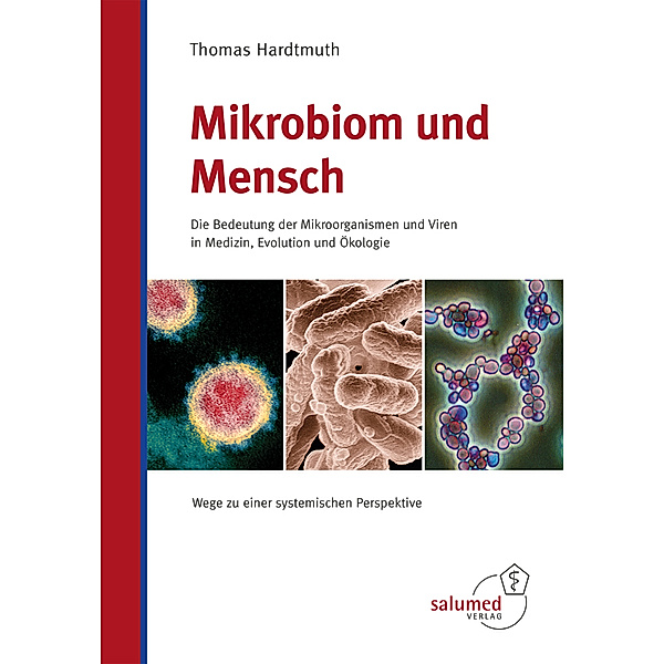 Mikrobiom und Mensch, Thomas Hardtmuth