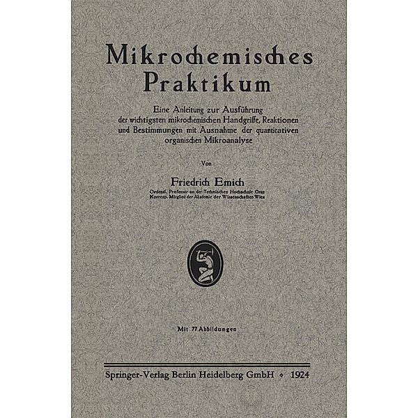 Mikrochemisches Praktikum, Friedrich Emich