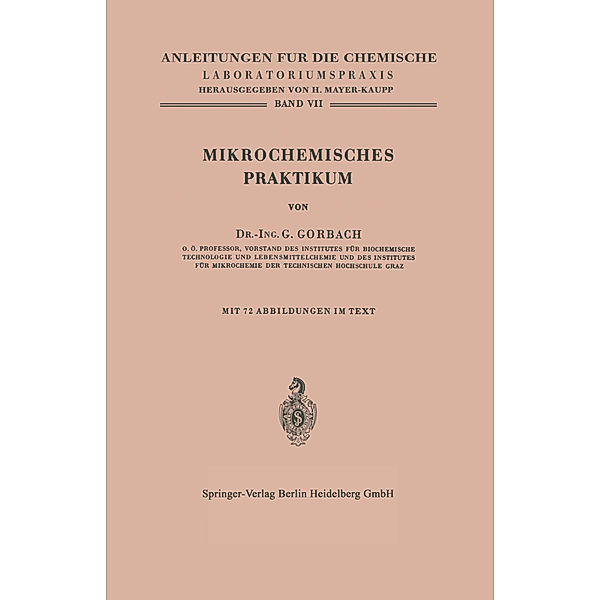 Mikrochemisches Praktikum, Georg Gorbach